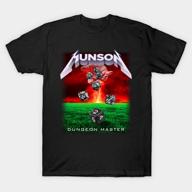 Munson Dungeon Master T-Shirt by JoeConde